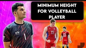 Minimum Height for Volleyball Player female 