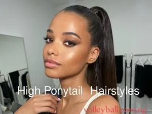 Volleyball hairstyles: High Ponytail